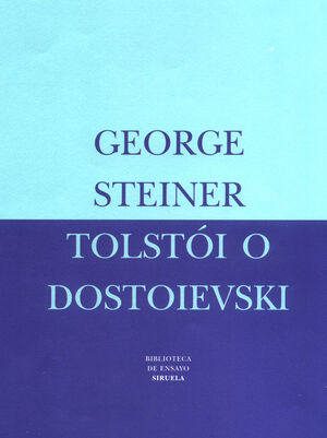 TOLSTÓI O DOSTOIEVSKI