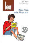 ¡QUÉ VIDA MAS DIVERTIDA!