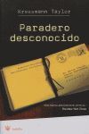 PARADERO DESCONOCIDO