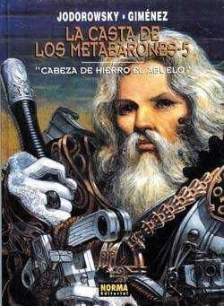 LA CASTA DE LOS METABARONES, CABEZA DE HIERRO EL ABUELO 5