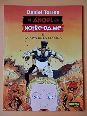 EL ÁNGEL DE NOTRE-DAME, LA JOYA DE LA CORONA 2