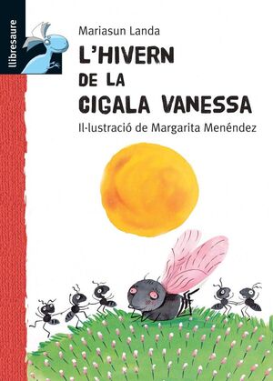 L'HINVERN DE LA CIGALA VANESSA