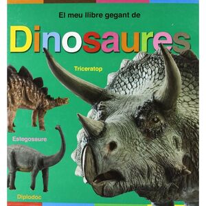 EL MEU LLIBRE GEGANT DE DINOSAURES