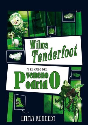 WILMA TENDERFOOT Y EL CASO DEL VENENO PODRIDO