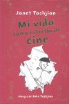 MI VIDA COMO ESTRELLA DE CINE