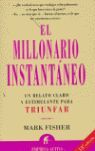 EL MILLONARIO INSTANTÁNEO