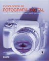 ENCICLOPEDIA DE FOTOGRAFÍA DIGITAL