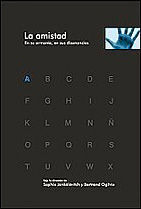 LA AMISTADEN SU ARMONÍA, EN SUS DISONANCIAS