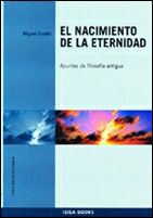 EL NACIMIENTO DE LA ETERNIDADAPUNTES DE FILOSOFÍA ANTIGUA