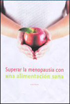 SUPERAR LA MENOPAUSIA CON UNA ALIMENTACIÓN SANA