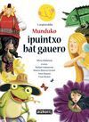 MUNDUKO IPUINTXO BAT GAUERO