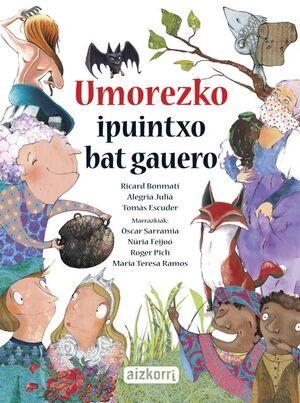 UMOREZKO IPUINTXO BAT GAUERO