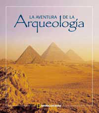 LA AVENTURA DE LA ARQUEOLOGIA