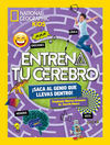ENTRENA TU CEREBRO. ¡SACA EL GENIO QUE LLEVAS DENTRO!