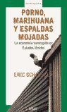 PORNO, MARIHUANA Y ESPALDAS MOJADAS