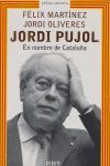 JORDI PUJOL. EN NOMBRE DE CATALUÑA