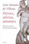 HÉROES, ATLETAS, AMANTES