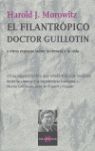 EL FILANTRÓPICO DOCTOR GUILLOTIN