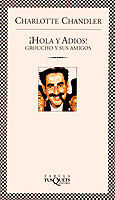 ¡HOLA Y ADIÓS! GROUCHO Y SUS AMIGOS