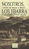 NOSOTROS, LOS YBARRA