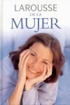 LAROUSSE DE LA MUJER