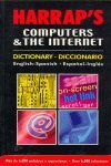 HARRAP'S COMPUTERS THE INTERNET INGLÉS-ESPAÑOL / SPANISH-ENGLISH