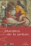 MAESTROS DE LA PINTURA