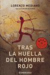 TRAS LA HUELLA DEL HOMBRE ROJO