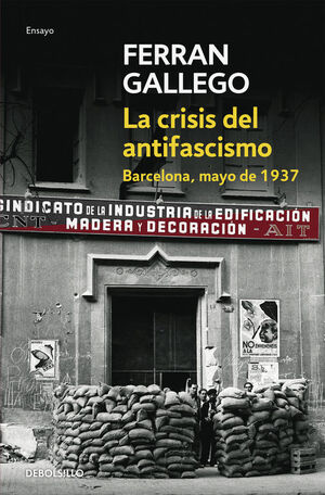 LA CRISIS DEL ANTIFASCISMO