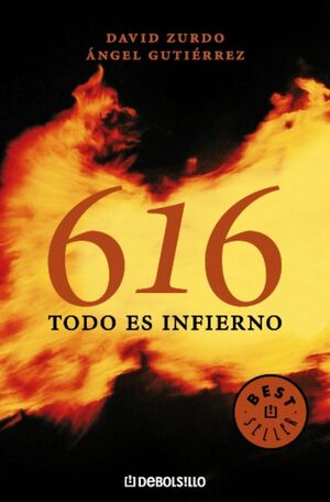 616. TODO ES INFIERNO