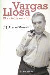 VARGAS LLOSA: EL VICIO DE ESCRIBIR