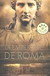 LA EMPERATRIZ DE ROMA