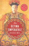 LA ÚLTIMA EMPERATRIZ