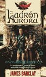 EL  LADRÓN DE LA AURORA