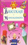 BRICOLAJE Y MANUALIDADES