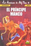 ALEF-THAU 2, EL PRÍNCIPE MANCO