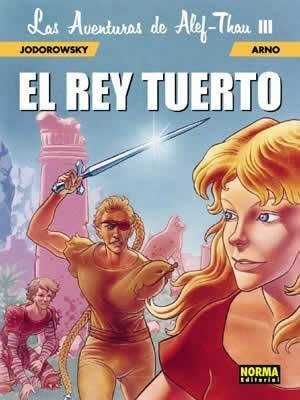ALEF THAU 3, EL REY TUERTO