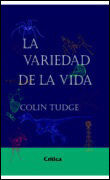 LA VARIEDAD DE LA VIDA. EXPLORACIÓN Y CELEBRACIÓNDE TODAS LAS CRIATURAS QUE HAN