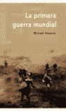 LA PRIMERA GUERRA MUNDIAL