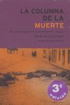 LA COLUMNA DE LA MUERTE. EL AVANCE DEL EJÉRCITO FRANQUISTA DE SEVILLA A BADAJOZ