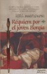 RÉQUIEM POR EL JOVEN BORGIA