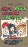 RISAS Y BESOS, LÁGRIMAS Y FRACASOS
