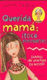 QUERIDA MAMÁ: ¡TOCA RENOVARSE!