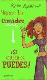 VENCE LA TIMIDEZ,