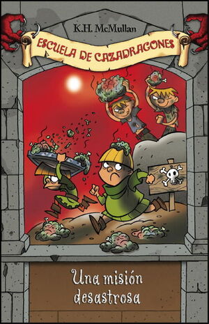 UNA MISIÓN DESASTROSA (ESCUELA DE CAZADRAGONES 10)