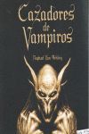 CAZADORES DE VAMPIROS