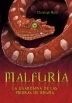 MALFURIA. LA GUARDIANA DE LAS PIEDRAS DE BRUMA