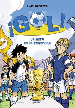 LA HORA DE LA REVANCHA (SERIE ¡GOL! 10)