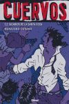 CUERVOS 2, SICARIOS DE LA SANTA COCA