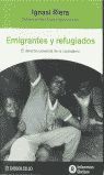 EMIGRANTES Y REFUGIADOS